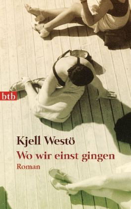 -wo-wir-einst-gingen